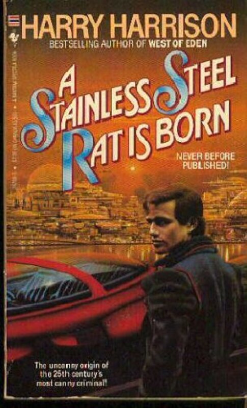 Book cover for "A Stainless Steel Rat is Born" by Harry Harrison