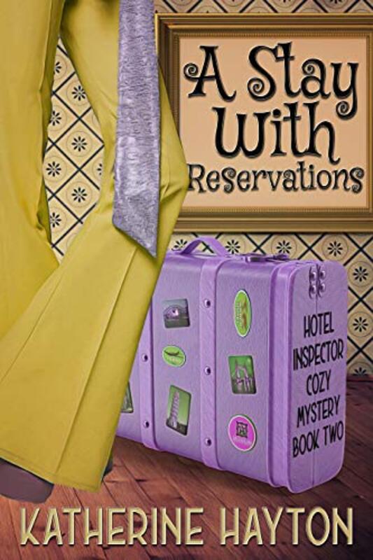 Book cover for "A Stay With Reservations" by Katherine Hayton