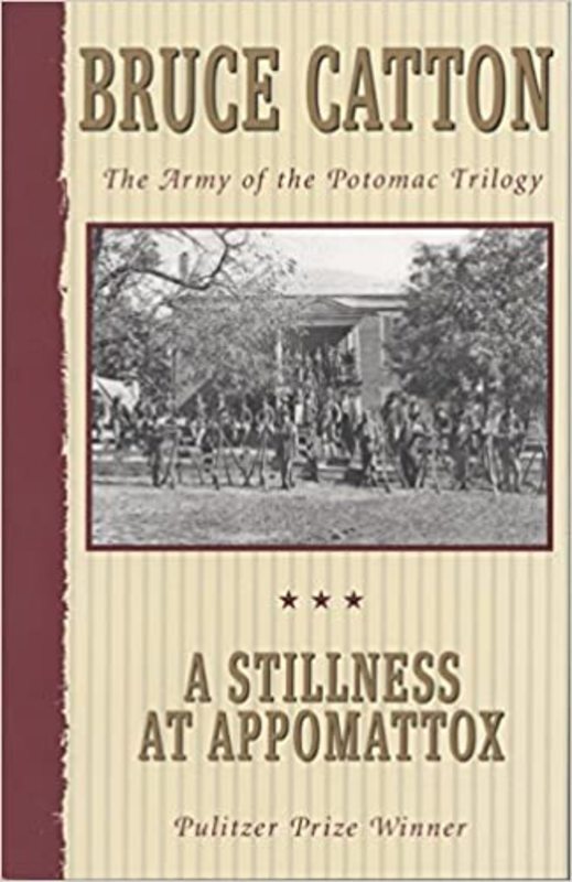 Book cover for "A Stillness at Appomattox" by Bruce Catton
