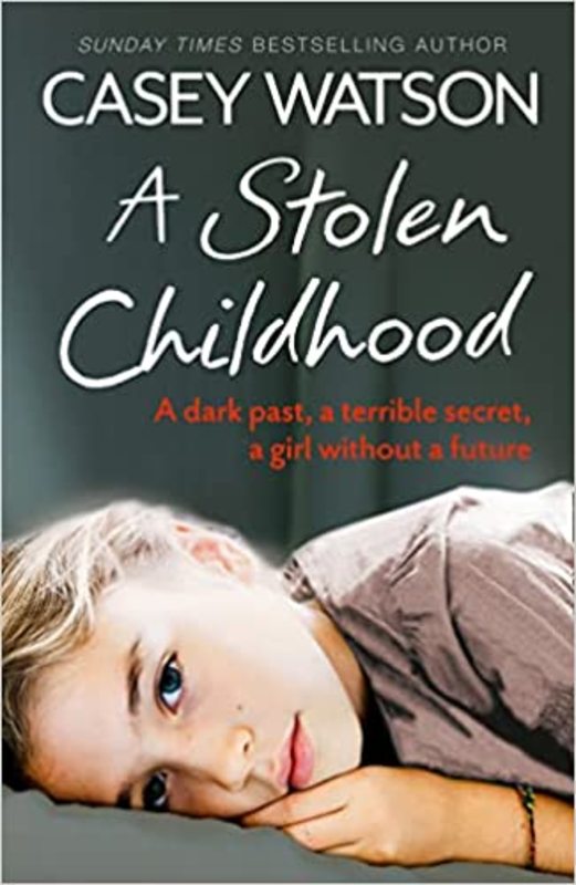 Book cover for "A Stolen Childhood" by Casey Watson