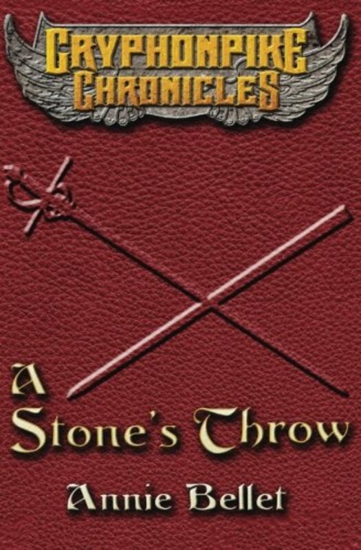 Book cover for "A Stone's Throw" by Annie Bellet
