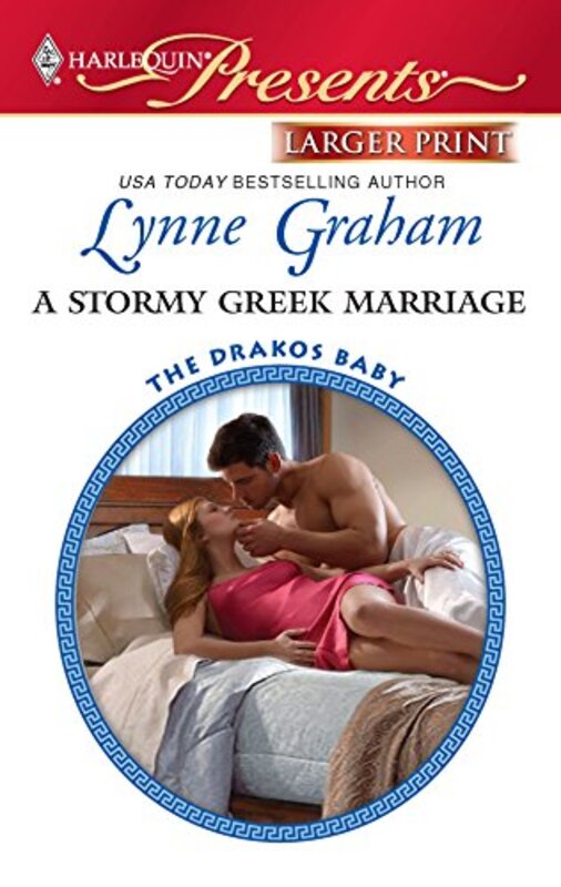 Book cover for "A Stormy Greek Marriage" by Lynne Graham