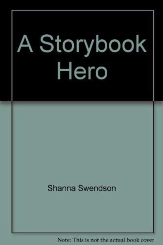 Book cover for "A Storybook Hero" by Shanna Swendson