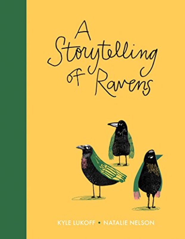 Book cover for "A Storytelling of Ravens" by Kyle Lukoff