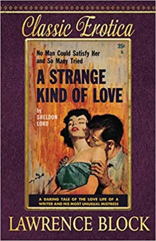 Book cover for "A Strange Kind of Love" by Lawrence Block