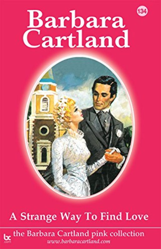 Book cover for "A Strange Way to Find Love" by Barbara Cartland