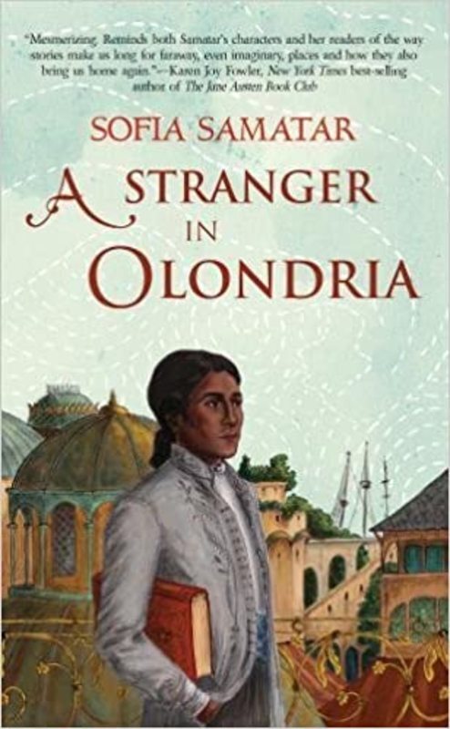 Book cover for "A Stranger in Olondria" by Sofia Samatar