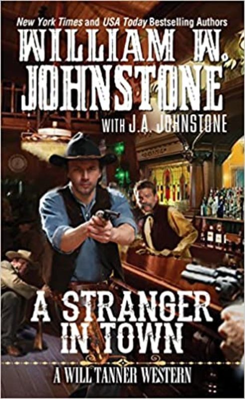 Book cover for "A Stranger in Town" by J A Johnstone