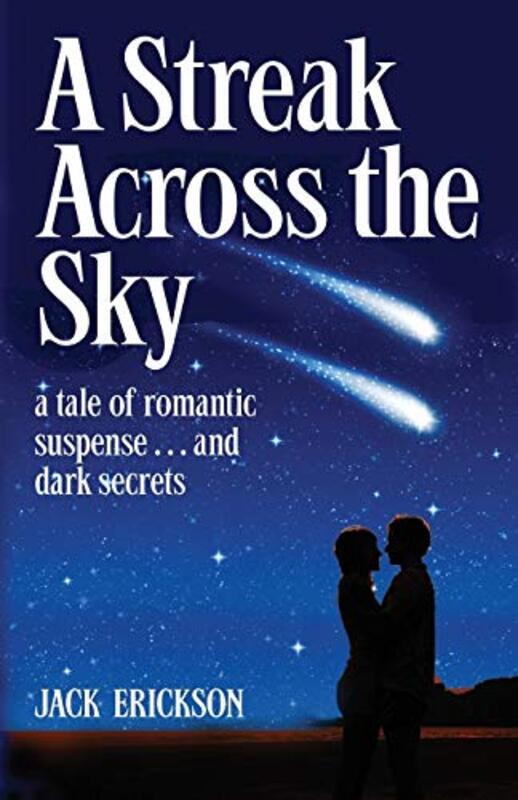 Book cover for "A Streak Across the Sky" by Jack Erickson