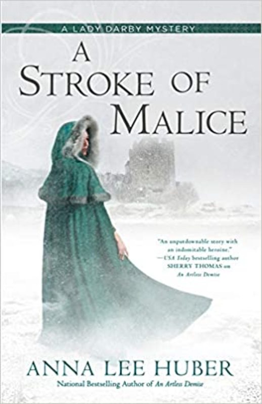 Book cover for "A Stroke of Malice" by Anna Lee Huber