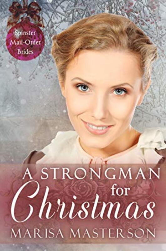 Book cover for "A Strongman for Christmas" by Marisa Masterson