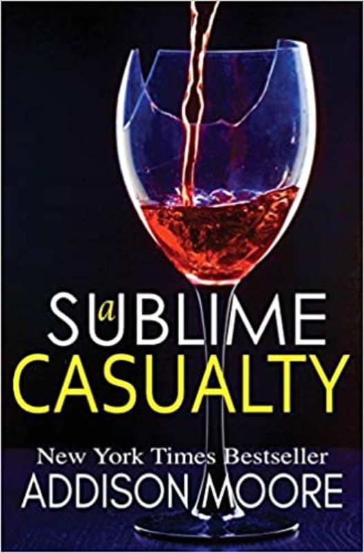 Book cover for "A Sublime Casualty" by Addison Moore