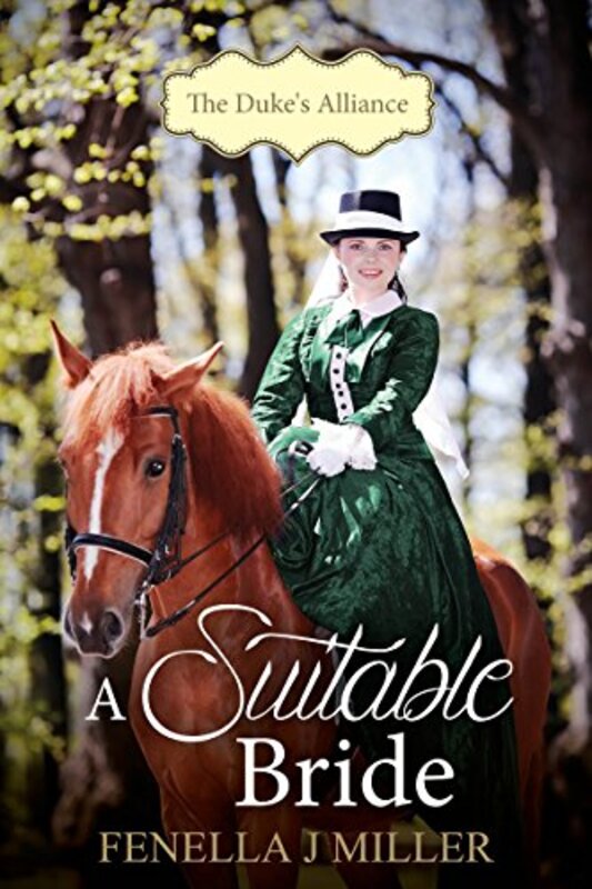 Book cover for "A Suitable Bride" by Fenella J Miller
