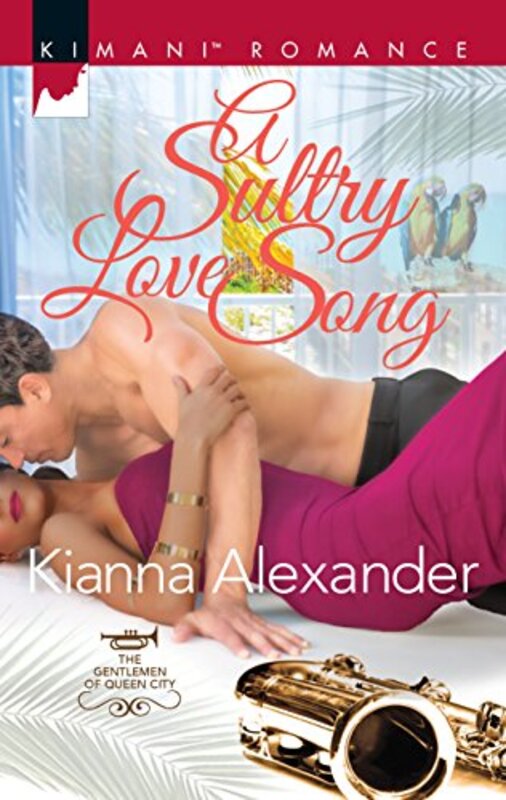 Book cover for "A Sultry Love Song" by Kianna Alexander