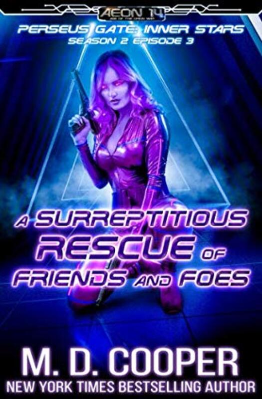 Book cover for "A Surreptitious Rescue of Friends and Foes" by MD Cooper