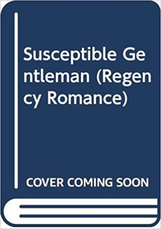 Book cover for "A Susceptible Gentleman" by Carola Dunn