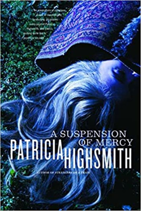 Book cover for "A Suspension of Mercy" by Patricia Highsmith