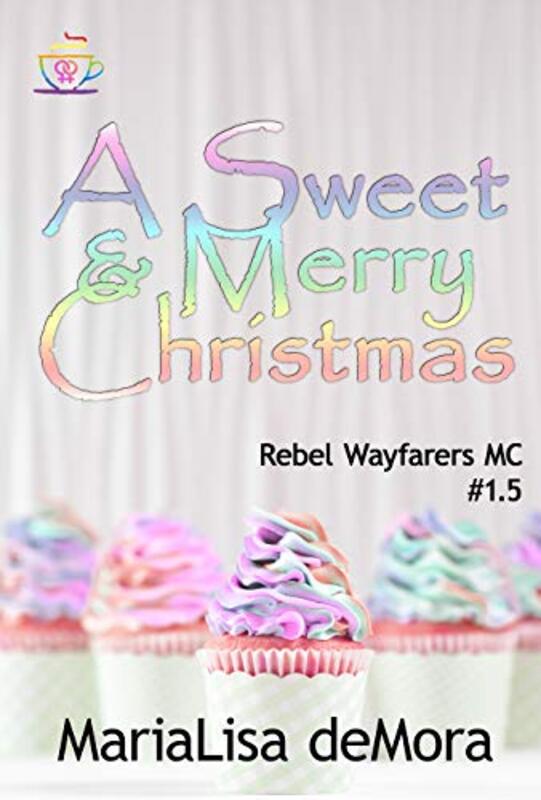 Book cover for "A Sweet and Merry Christmas" by MariaLisa DeMora