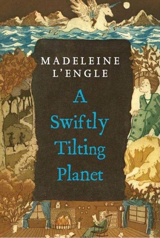 Book cover for "A Swiftly Tilting Planet" by Madeleine L'Engle