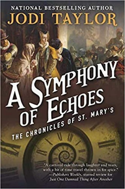 Book cover for "A Symphony of Echoes" by Jodi Taylor