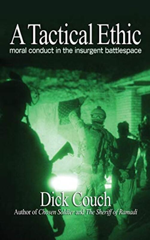 Book cover for "A Tactical Ethic" by Dick Couch