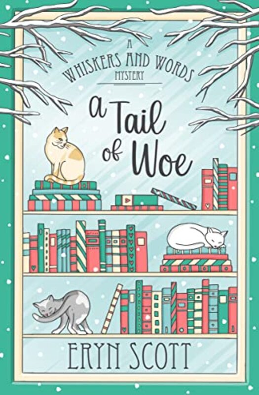 Book cover for "A Tail of Woe" by Eryn Scott