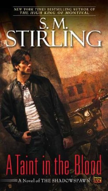 Book cover for "A Taint in the Blood" by SM Stirling