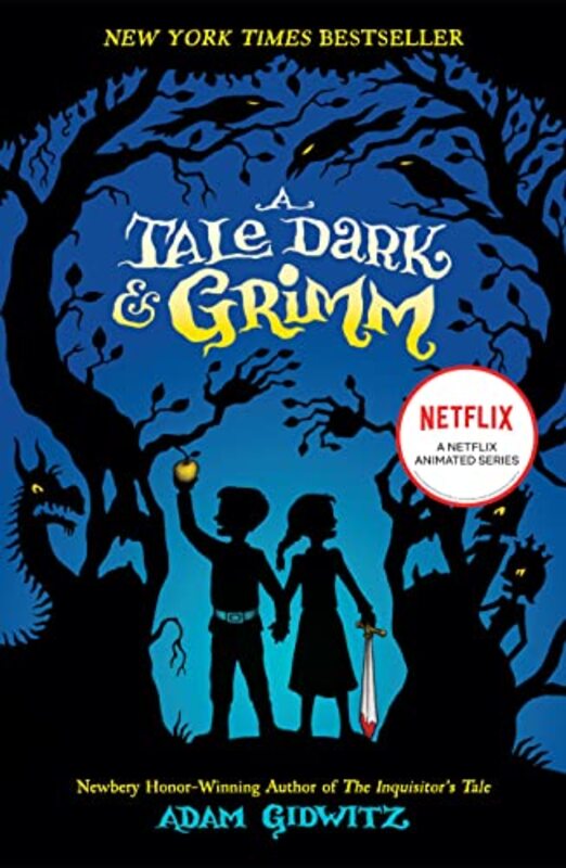 Book cover for "A Tale Dark and Grimm" by Adam Gidwitz