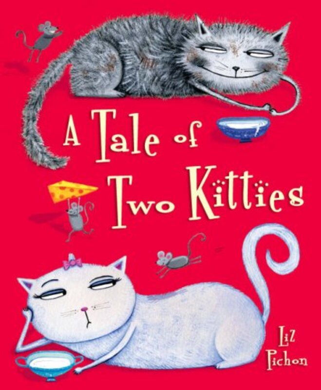 Book cover for "A Tale Of Two Kitties" by Liz Pichon