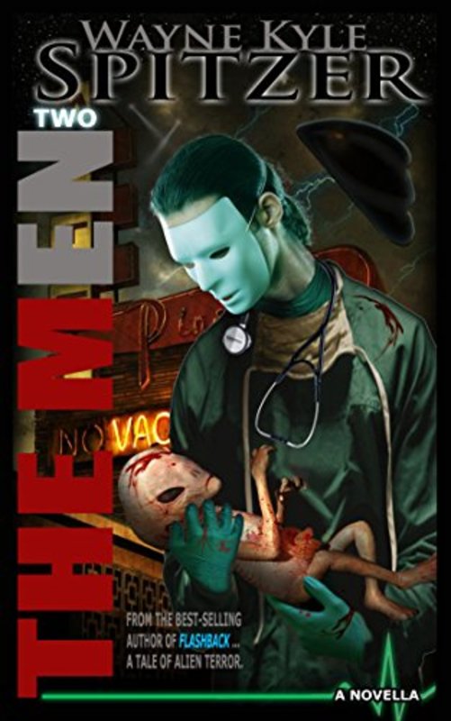 Book cover for "A Tale of Alien Terror Book 2" by Wayne Kyle Spitzer