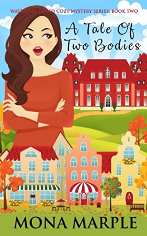 Book cover for "A Tale of Two Bodies" by Mona Marple