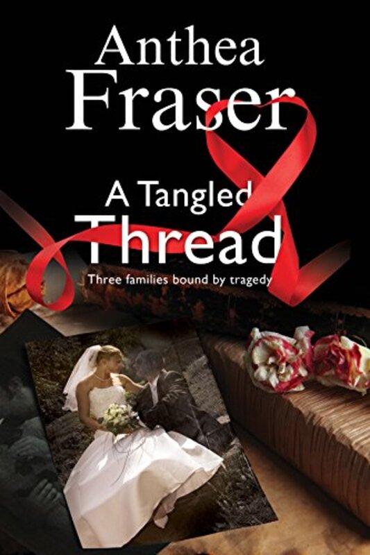 Book cover for "A Tangled Thread" by Anthea Fraser