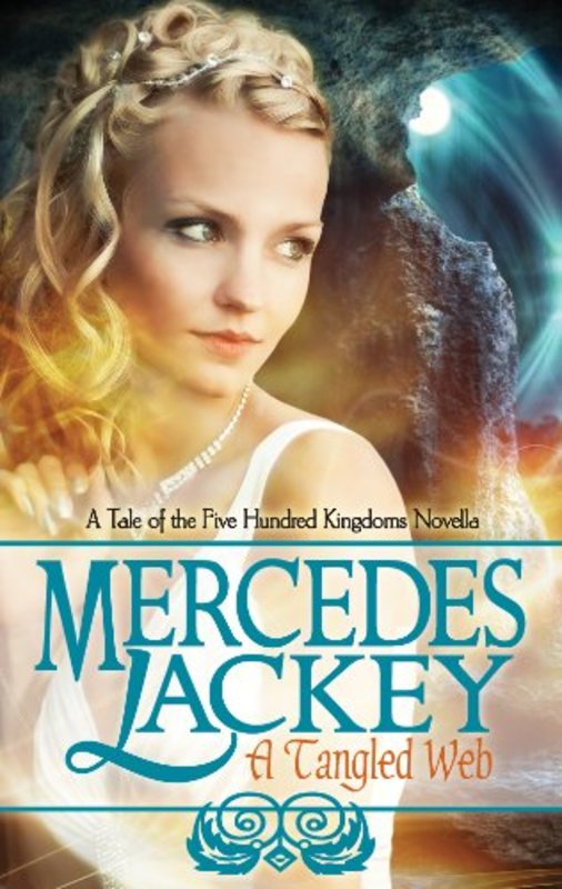 Book cover for "A Tangled Web" by Mercedes Lackey