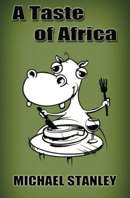 Book cover for "A Taste of Africa" by Michael Stanley