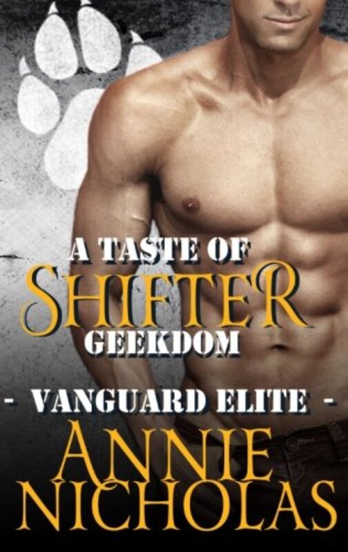 Book cover for "A Taste of Shifter Geekdom" by Annie Nicholas