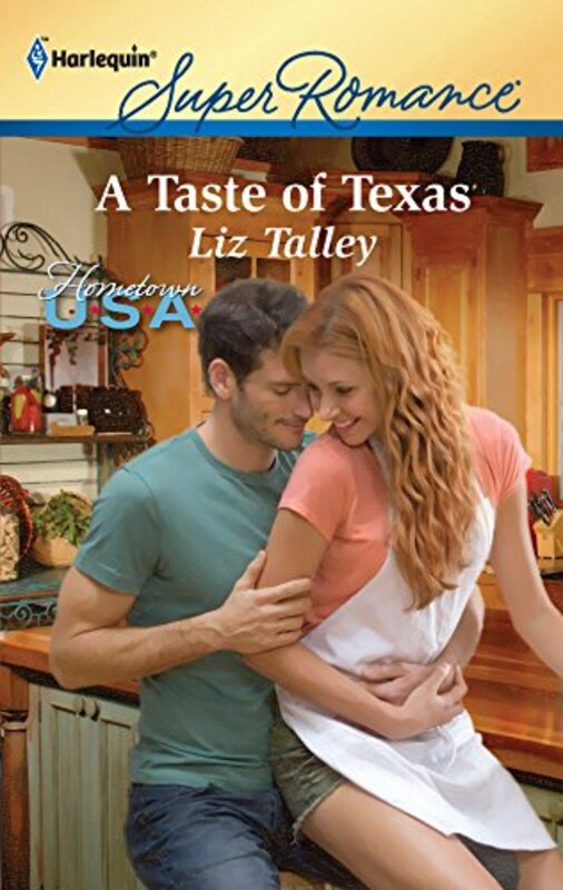 Book cover for "A Taste of Texas" by Liz Talley