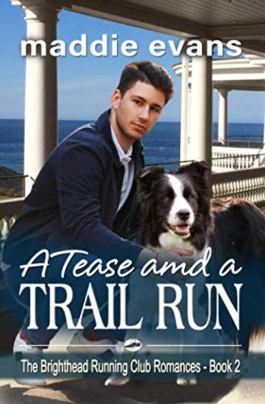 Book cover for "A Tease and a Trail Run" by Maddie Evans