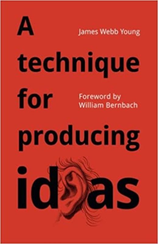 Book cover for "A Technique for Producing Ideas" by James Webb Young