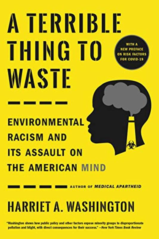Book cover for "A Terrible Thing to Waste" by Harriet A. Washington