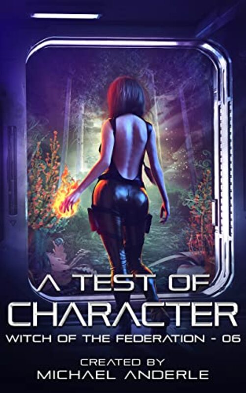 Book cover for "A Test of Character" by Michael Anderle