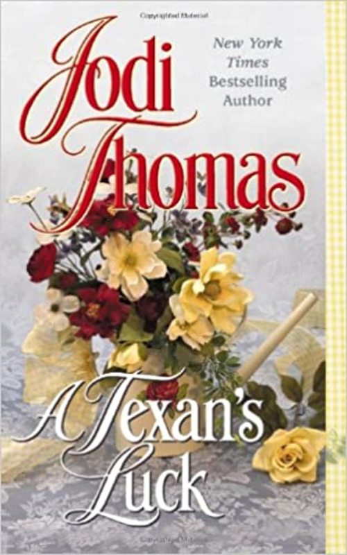 Book cover for "A Texan's Luck" by Jodi Thomas