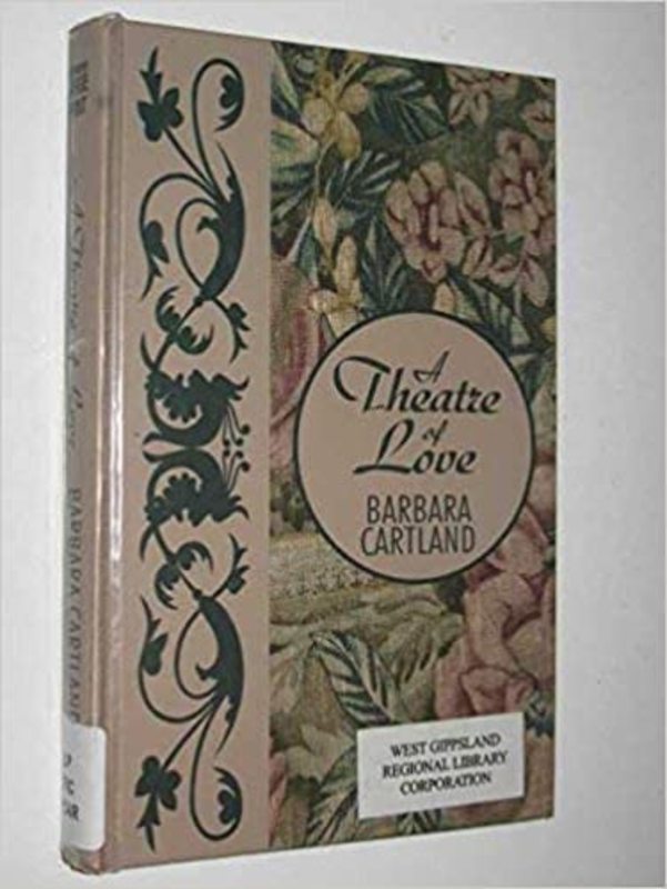 Book cover for "A Theatre of Love" by Barbara Cartland