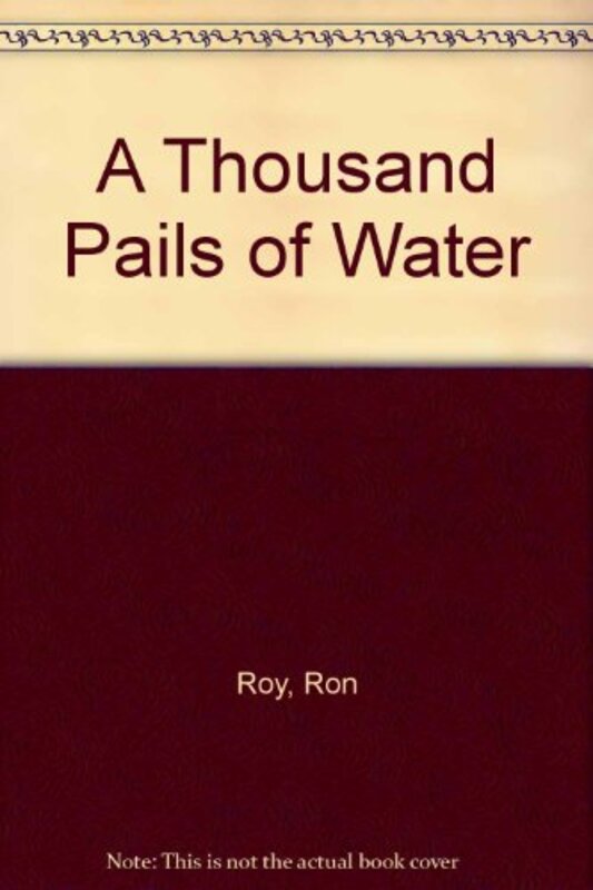 Book cover for "A Thousand Pails of Water" by Ron Roy