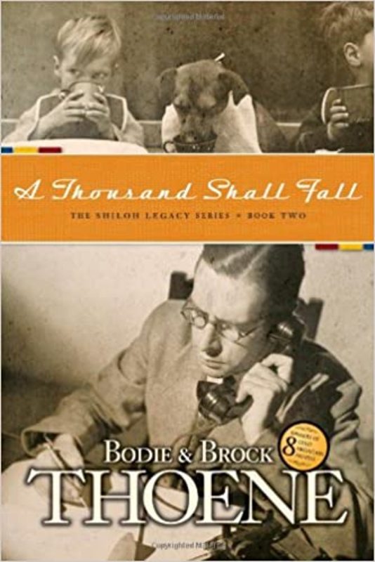 Book cover for "A Thousand Shall Fall" by Bodie and Brock Thoene