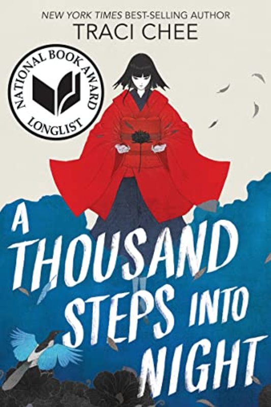 Book cover for "A Thousand Steps into Night" by Traci Chee