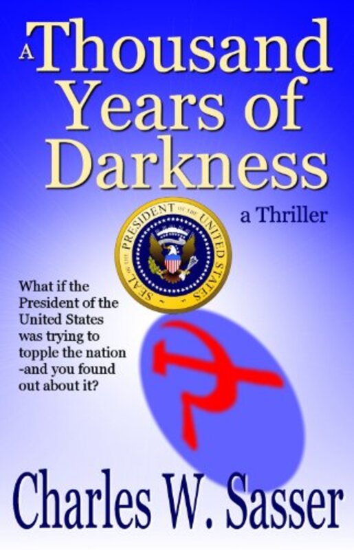 Book cover for "A Thousand Years of Darkness" by Charles W Sasser