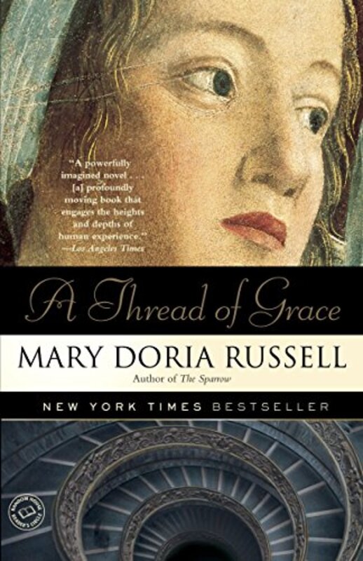 Book cover for "A Thread of Grace" by Mary Doria Russell