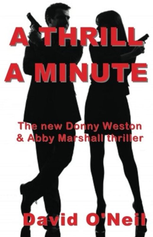 Book cover for "A Thrill a Minute" by David O'Neil