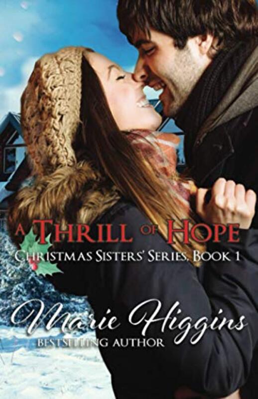 Book cover for "A Thrill of Hope" by Marie Higgins