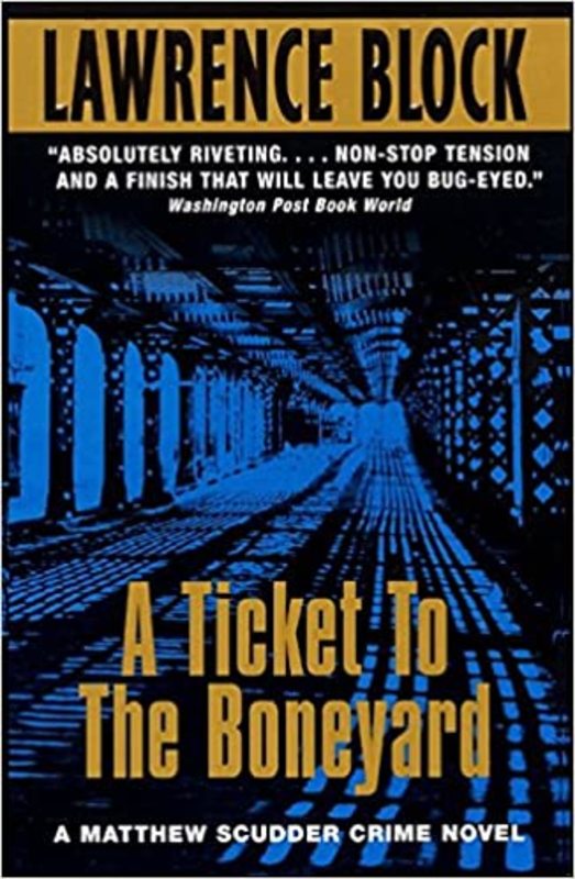 Book cover for "A Ticket to the Boneyard" by Lawrence Block